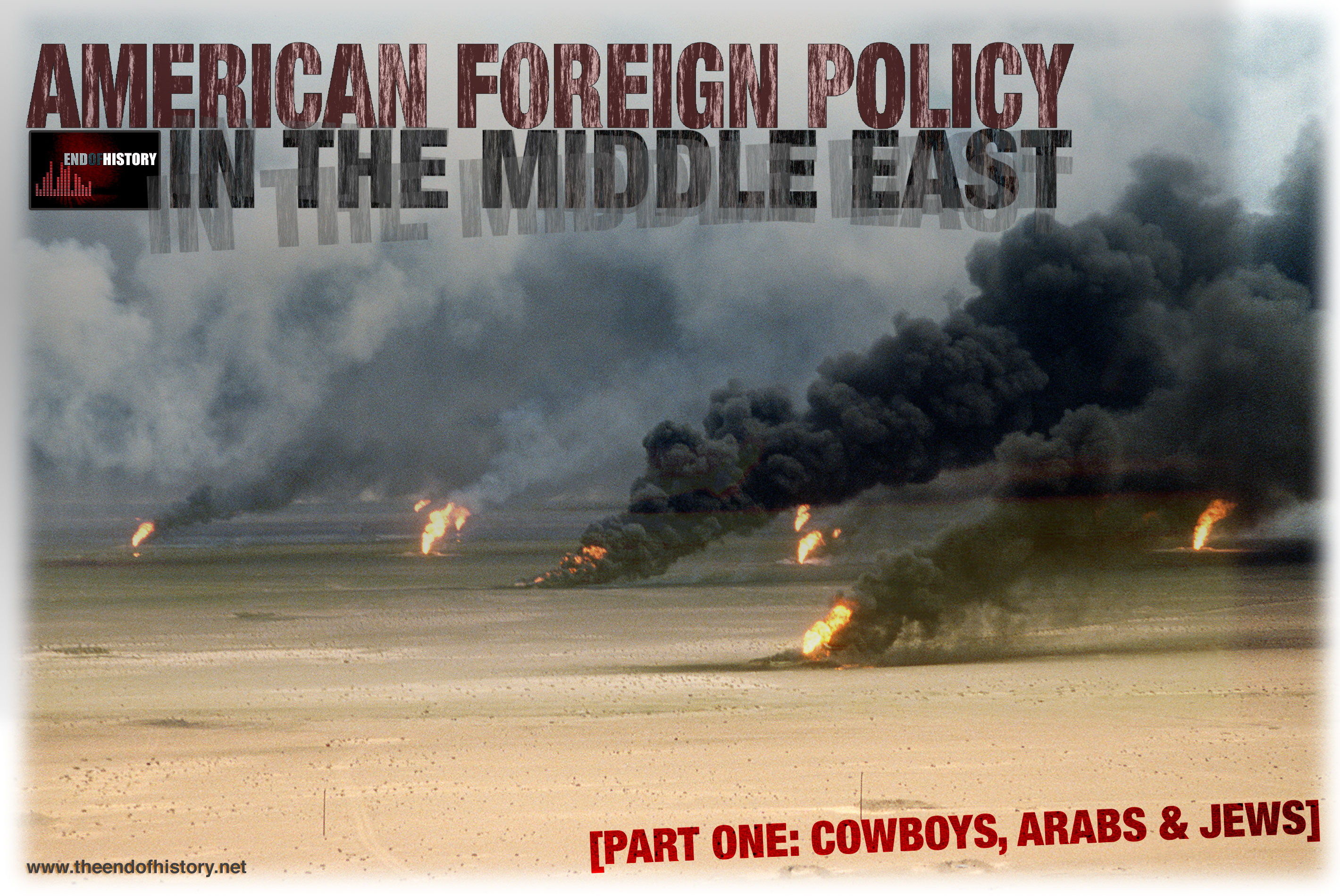 The History of American Foreign Policy in the Middle East