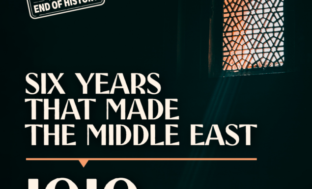 1919 – Six Years That Made the Middle East