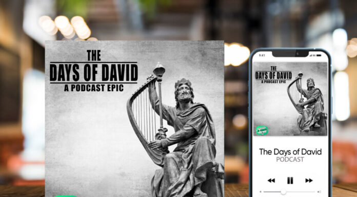 The Days of David – A Podcast Series Epic