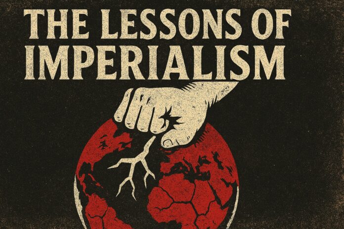 the lessons of imperialism