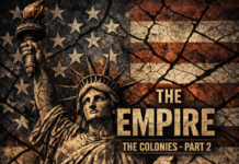 The Empire: A 250 Year American Story – Colonies (Part 2)