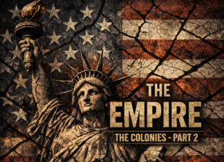 The Empire: A 250 Year American Story – Colonies (Part 2)