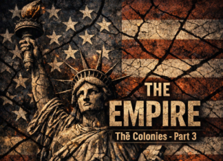 The Empire: A 250 Year American Story – The Colonies (Part 3)
